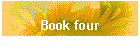 Book four